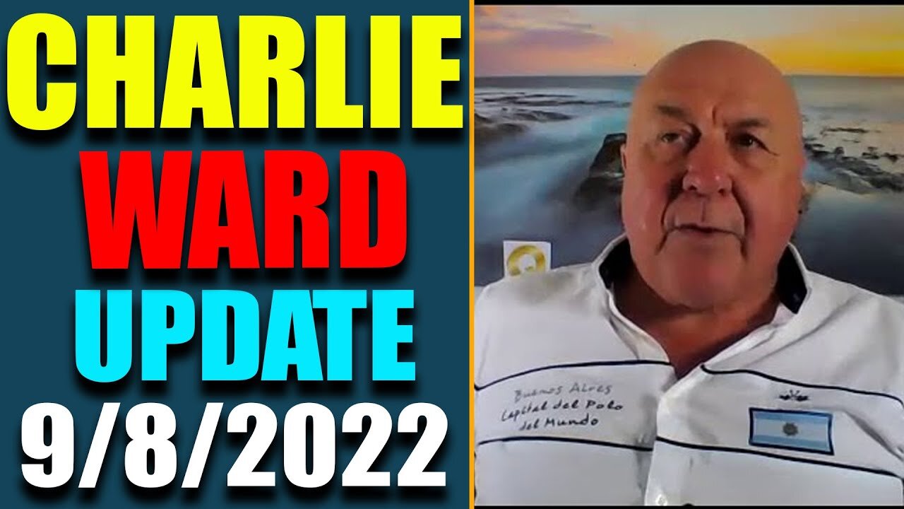 DR. CHARLIE WARD JUST UPDATE SHOCKING POLITICAL INTEL OF TODAY SEPTEMBER 8, 2022 - TRUMP NEWS