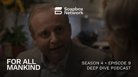 'For All Mankind' Season 4, Episodes 9 Deep Dive