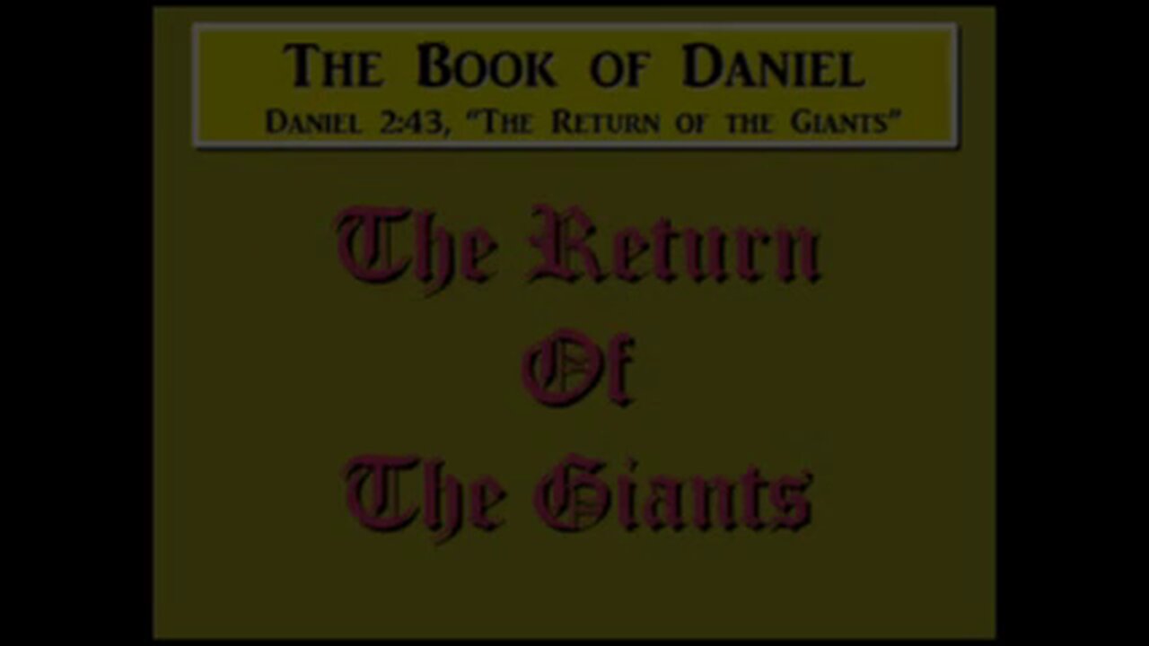 The Return of the Giants (Daniel 2:43)