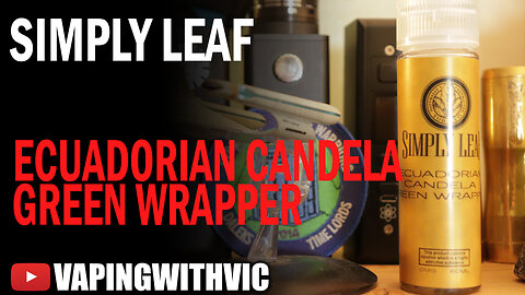 Simply Leaf N.E.T's - Ecuadorian Candela Green Wrapper