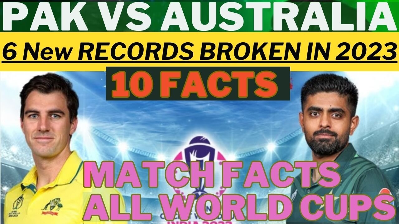 Top 10 Interesting Match Facts | Pak vs Australia | 6 NEW RECORDS | Best Bowling? Best Batting?