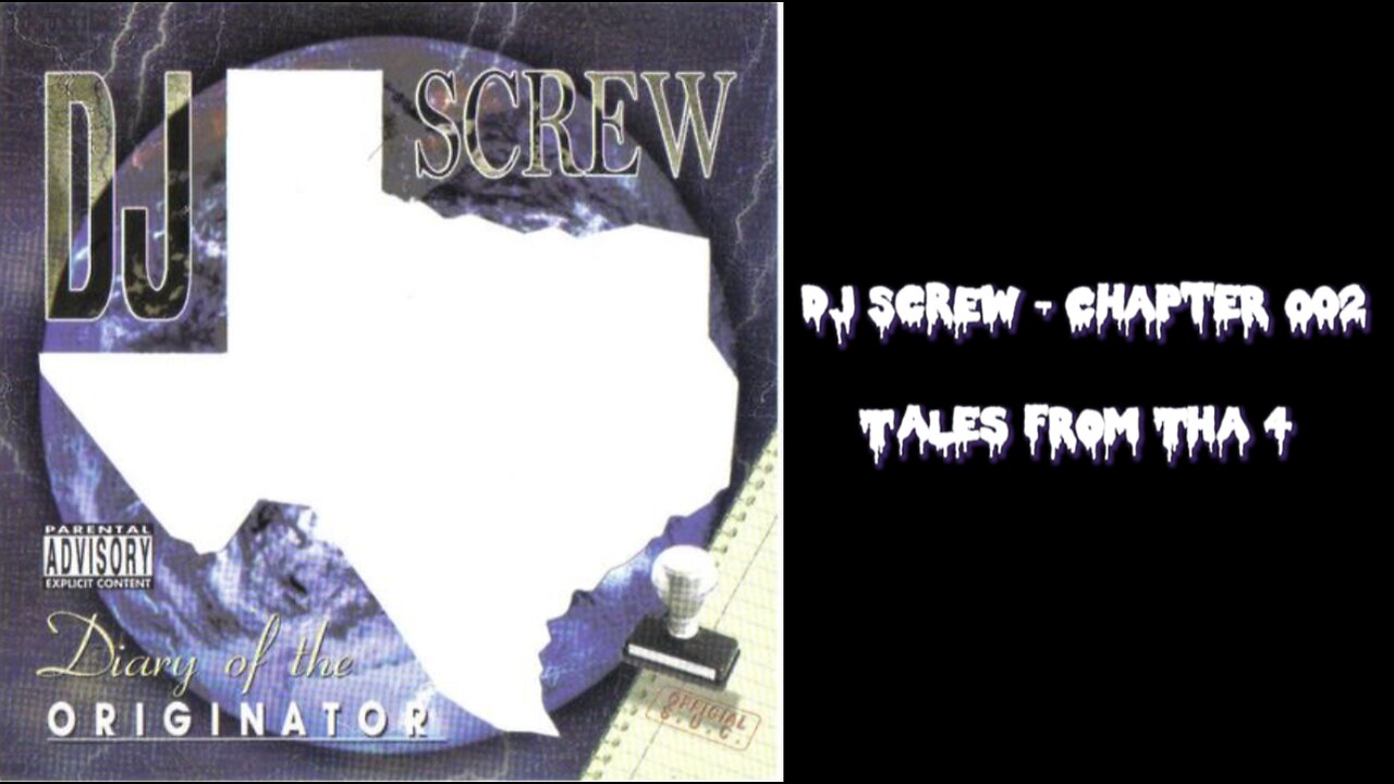 DJ Screw - Chapter 002. Tales From tha 4