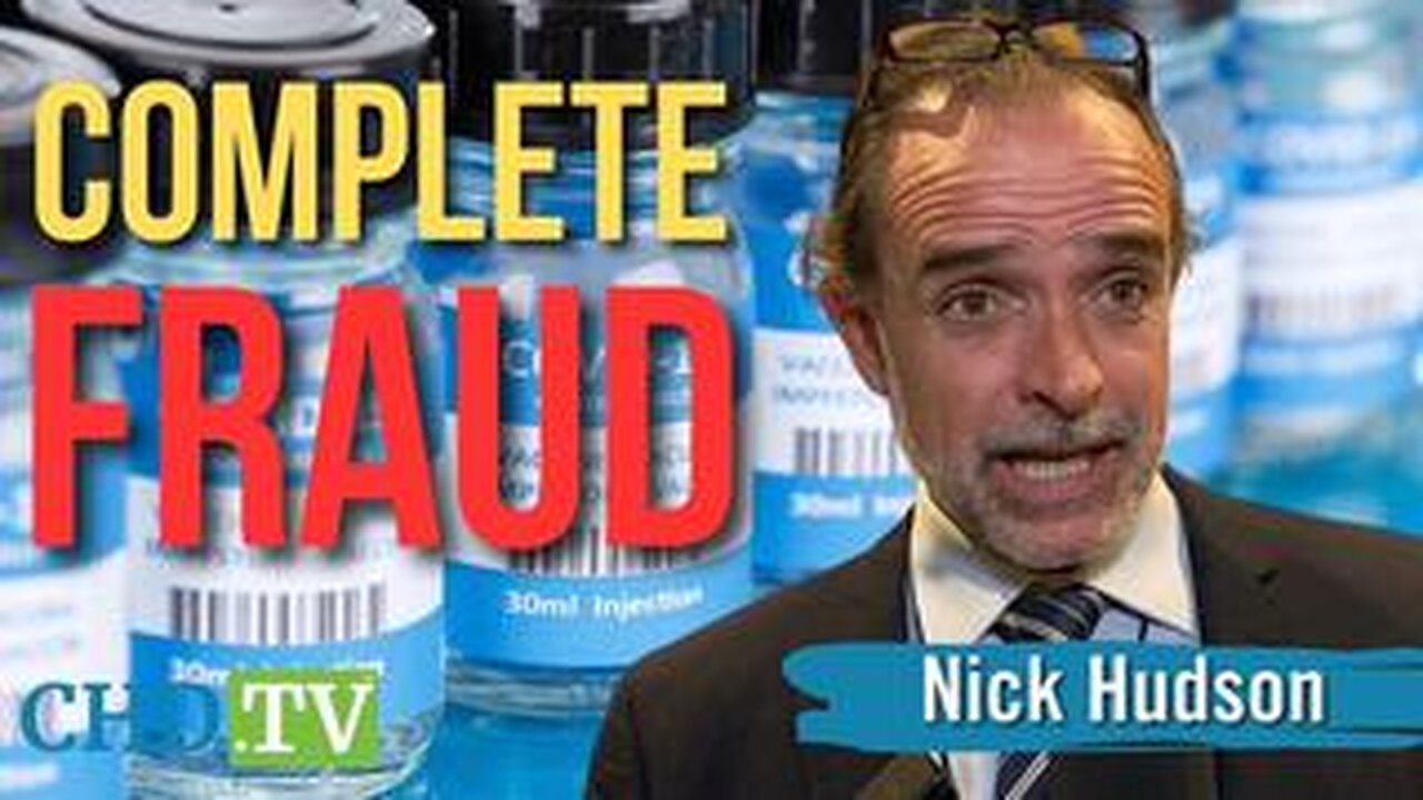 “Complete Fraud” - Nick Hudson Reveals the Deceit Behind Pfizer’s “95% Effective” Clinical Trials