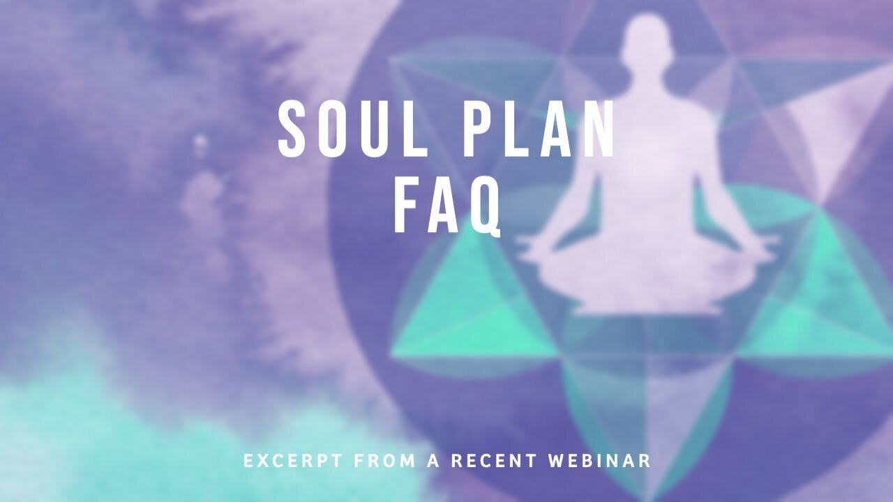 Soul Plan FAQ