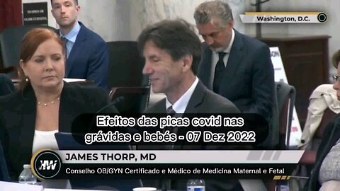 Efeitos vacinas covid em grávidas e bebés _ Dr. James Thorp