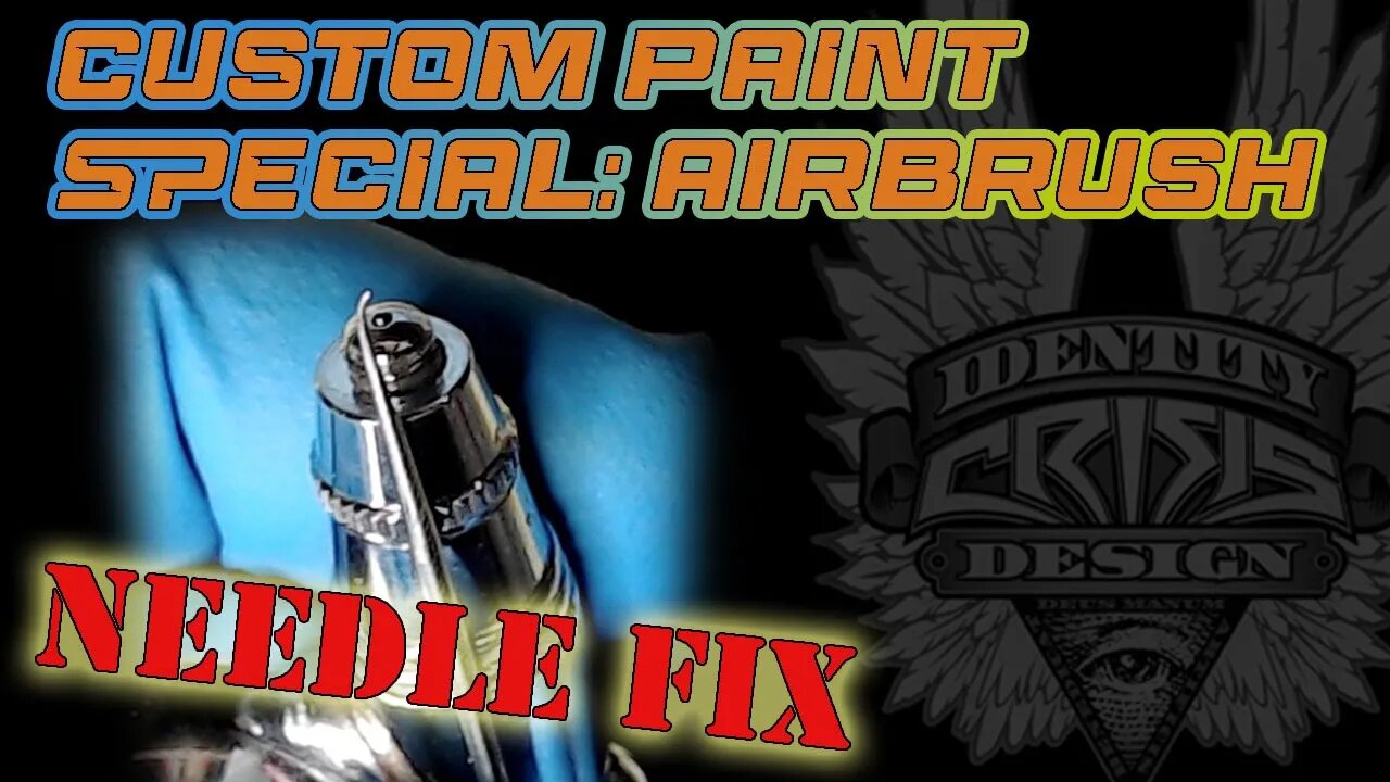 Custom Paint Special Fix Your Bent Fluid Needle