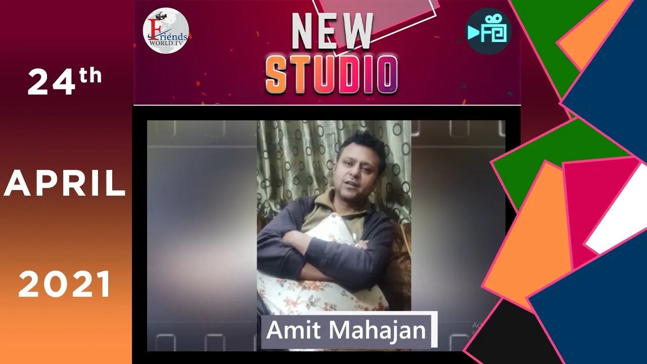 Amit Mahajan's Best wishes for Studio Opening | FriendsWorldTV
