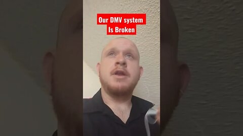 America's DMV system is Broken