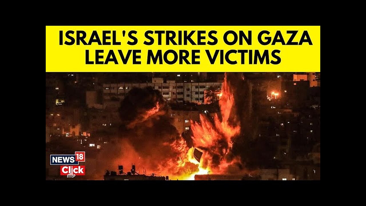 Israel War | Israel Continues Its Air Strike On Gaza Amid Ceasefire Talks | Israel Vs Gaza | N18G