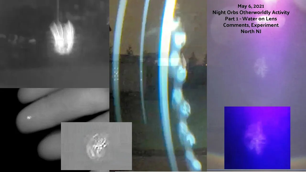 Night Orbs Otherworldly Activity Part 1 (May 6, 2021)