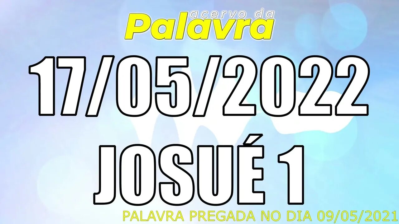 PALAVRA CCB JOSUÉ 1 - TERÇA 17/05/2022 - CULTO ONLINE