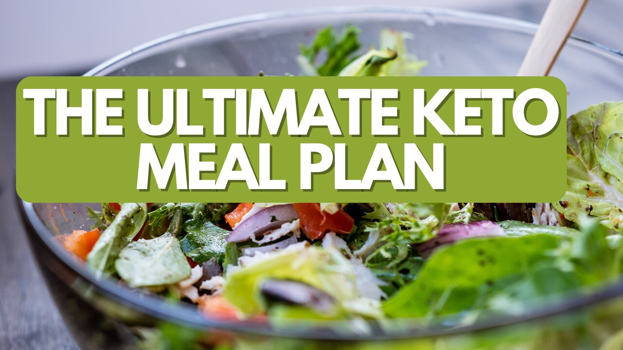 The Ultimate Keto Meal Plan (Free Keto Book) To Lose Weight