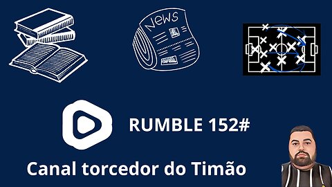 Boletim diário do torcedor do timão152#