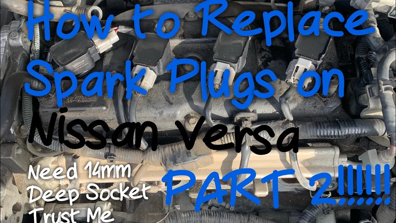 How to Replace Spark Plugs on 2007-12 Nissan Versa S 1.8L | How Change Spark Plugs on Versa PART: 2