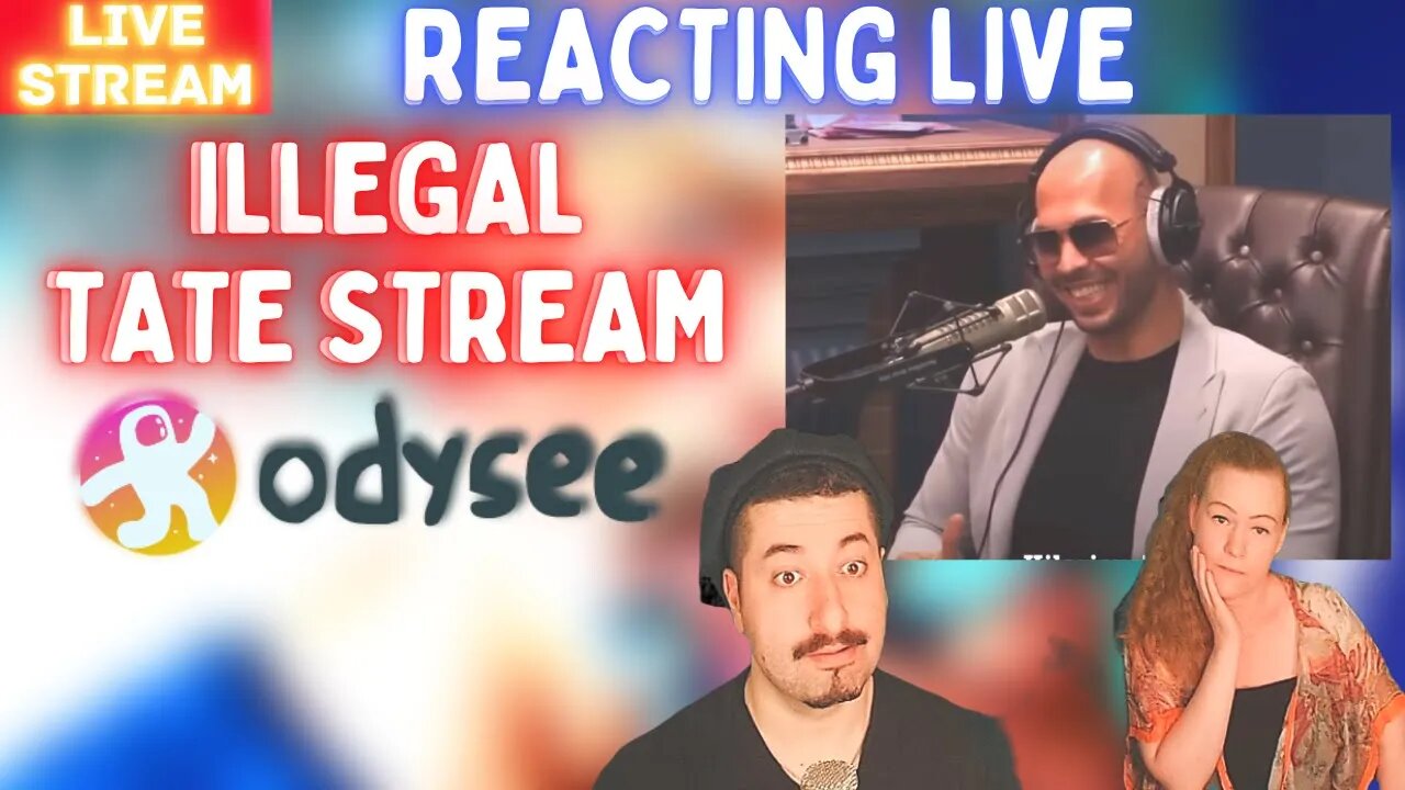 Andrew Tate Illegal Stream #1 Videos Only Watchable On Odysee