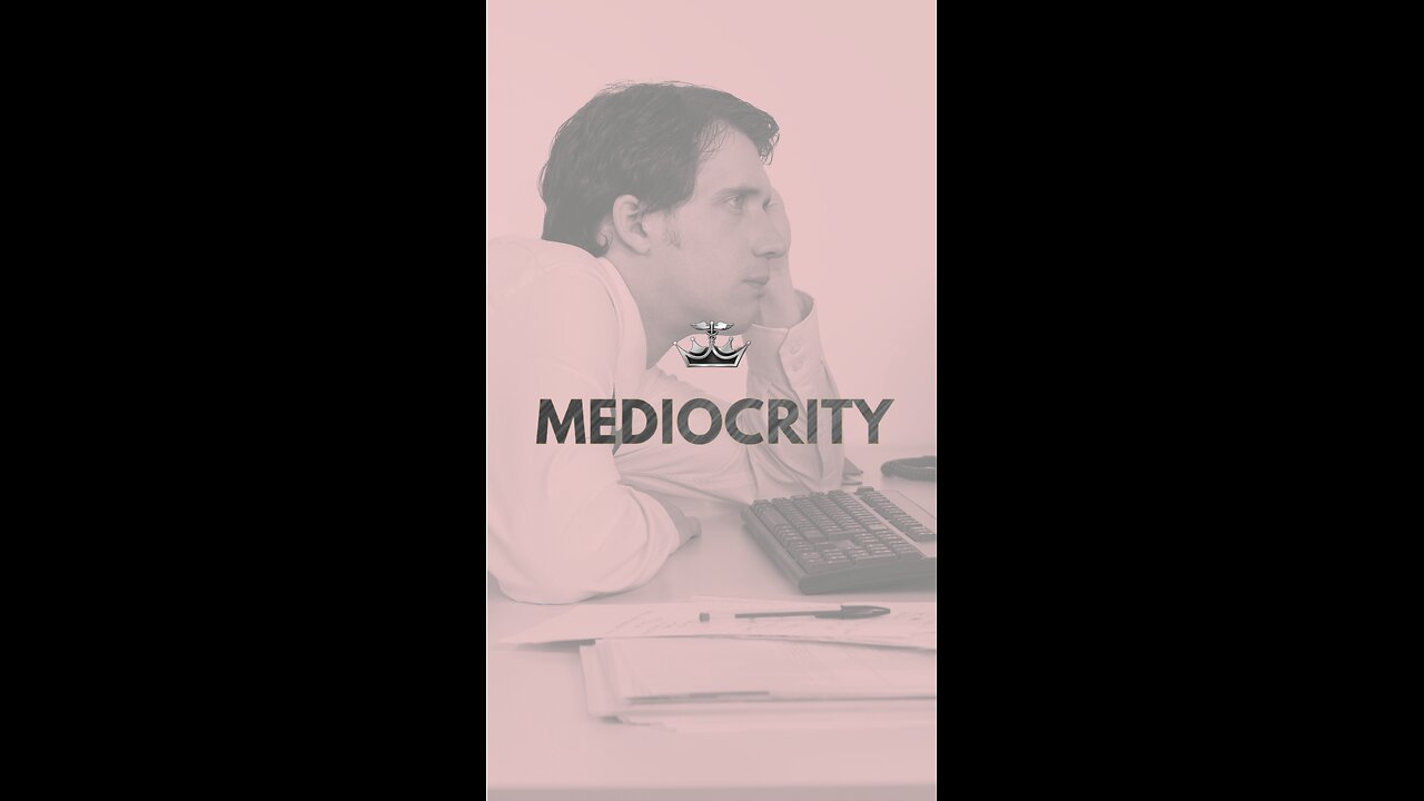 Mediocrity