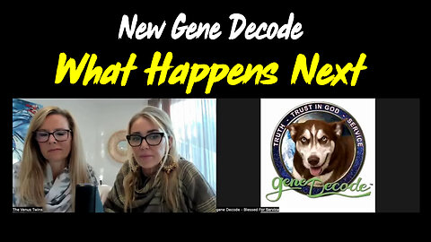 New Gene Decode HUGE "What Happens Next"