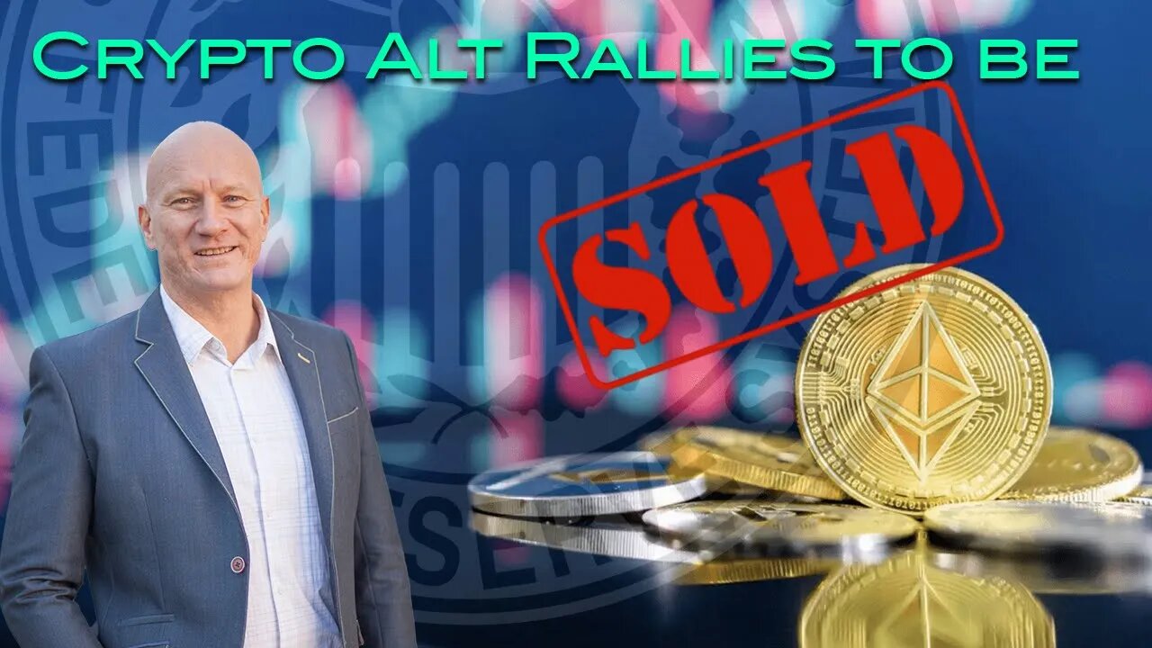 Crypto ALT Rallies to be sold, Deep Depression awaits FED Policy of Dollar Dominance