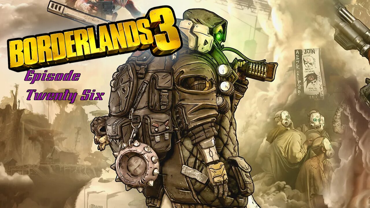 Borderlands 3 || Episode 26 || Killavolt... More Like... Dead