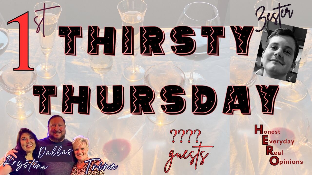 Great Friends, Good Times On Our 1st Ever Thirsty Thursday HERO Edition