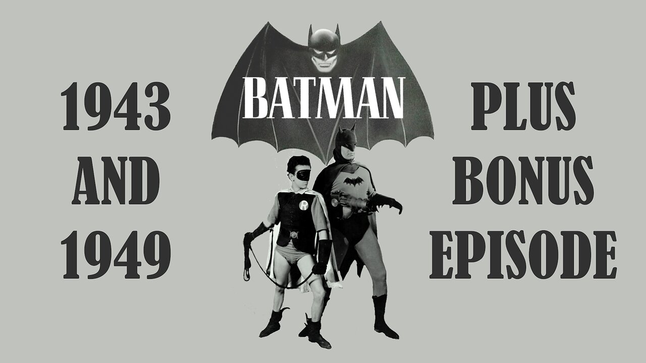 Classic Cinema Collection: Batman, 1943 and 1949