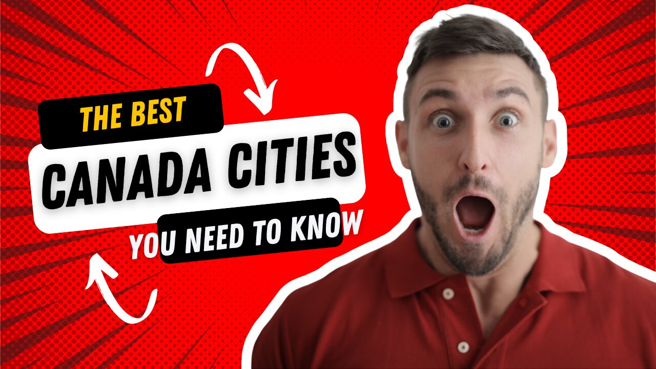 here are the canada top cities