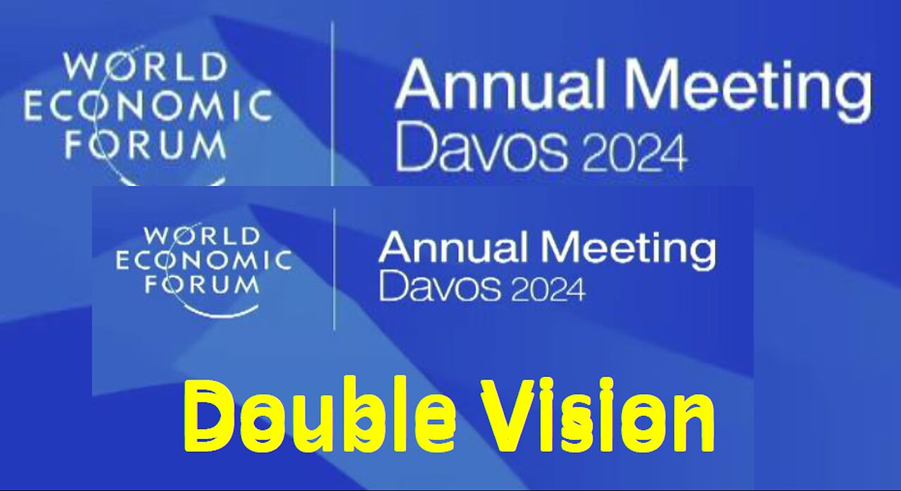 What is Davos Double Vision