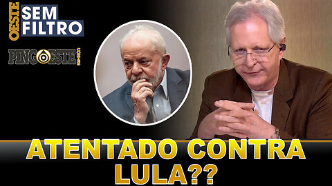 Estão tentando criar um clima de que lula vai sofrer um atentado [AUGUSTO NUNES]