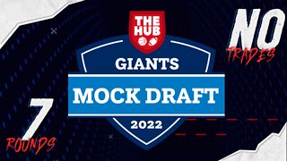 New York Giants 2022 Full 7 Round Mock Draft 1.0