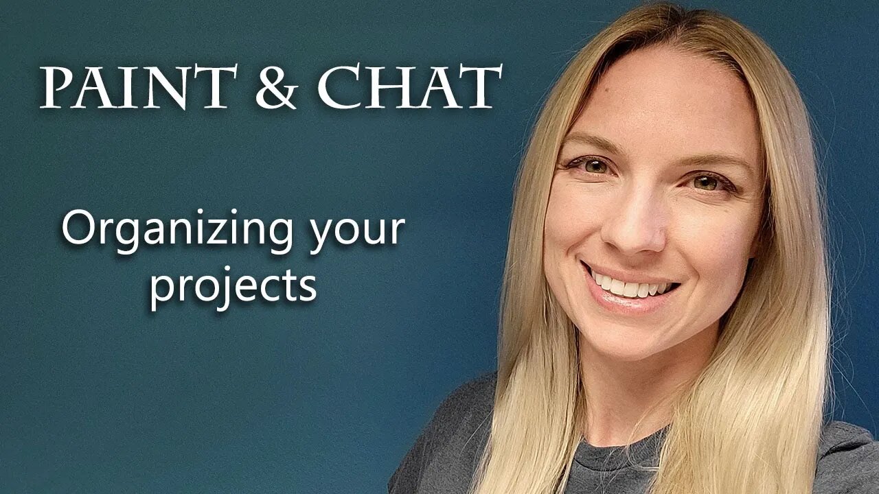 Paint & Chat - Organizing your projects