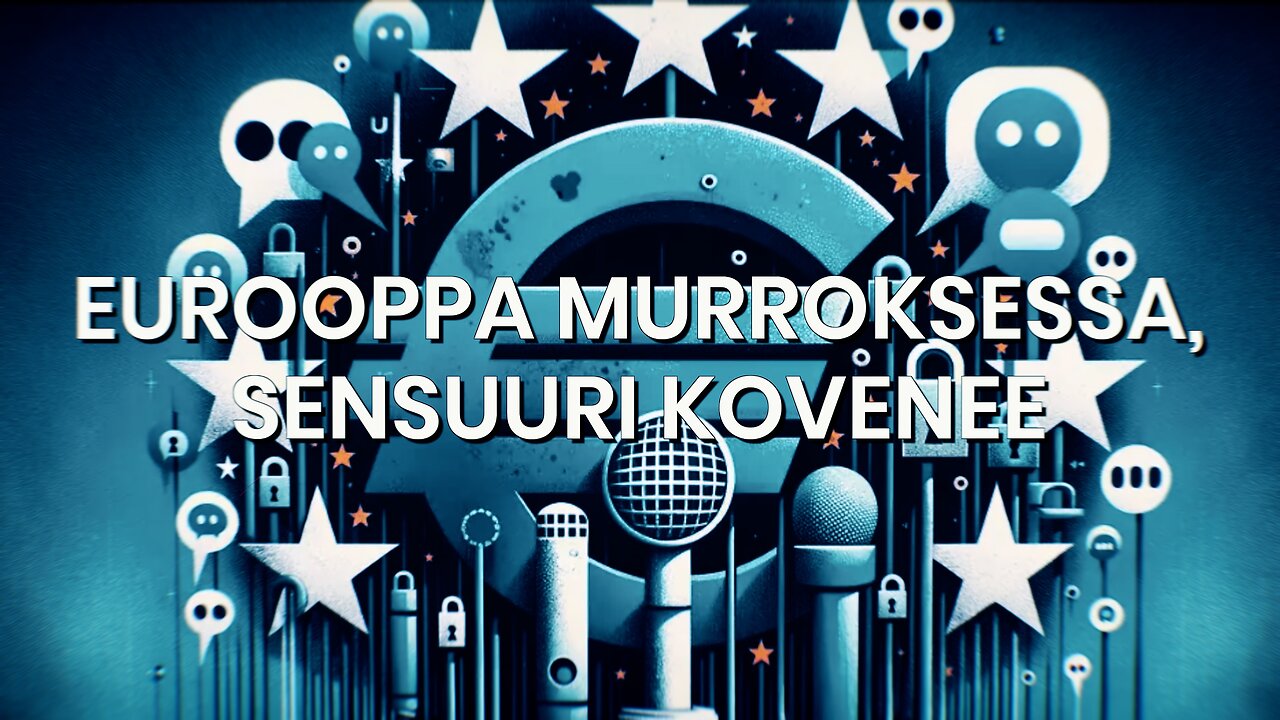 Eurooppa murroksessa, sensuuri kovenee.