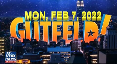 Gutfeld 02-07-2022