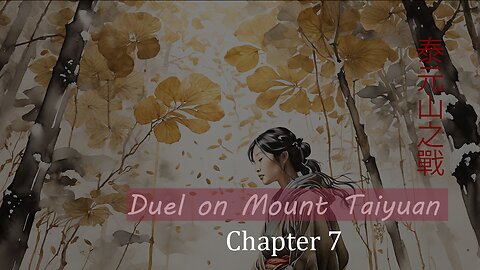 She goes into labor while the men she loves fight. (Duel on Mt Taiyuan 7/7) #book #fantasy