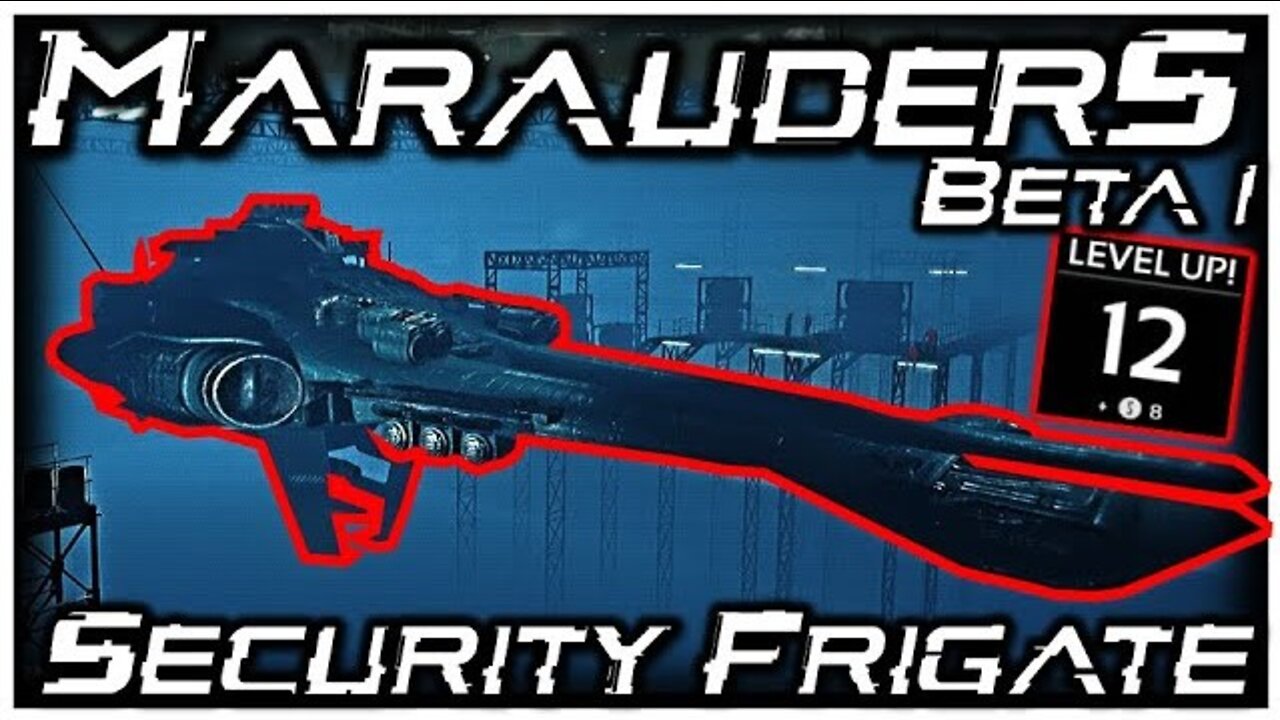 Taking The Security Frigate In Marauders! - Marauders Beta Part 5