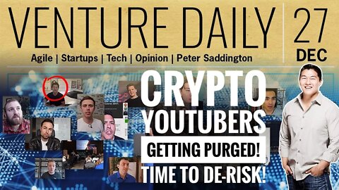 Crypto & Bitcoin Youtuber Purge? AGAIN??? | VC Deals Dec 27 | Happiness Cannot be Success for 2020!