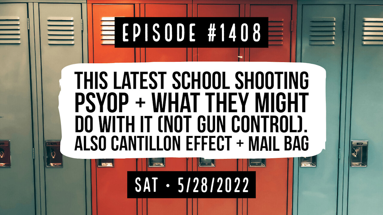 #1408 This Latest School Shooting Psyop & What They Might Do With It (Not Gun Control)