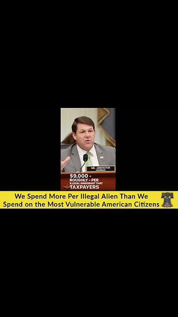 We Spend More Per Illegal Alien Than We Spend on the Most Vulnerable American Citizens