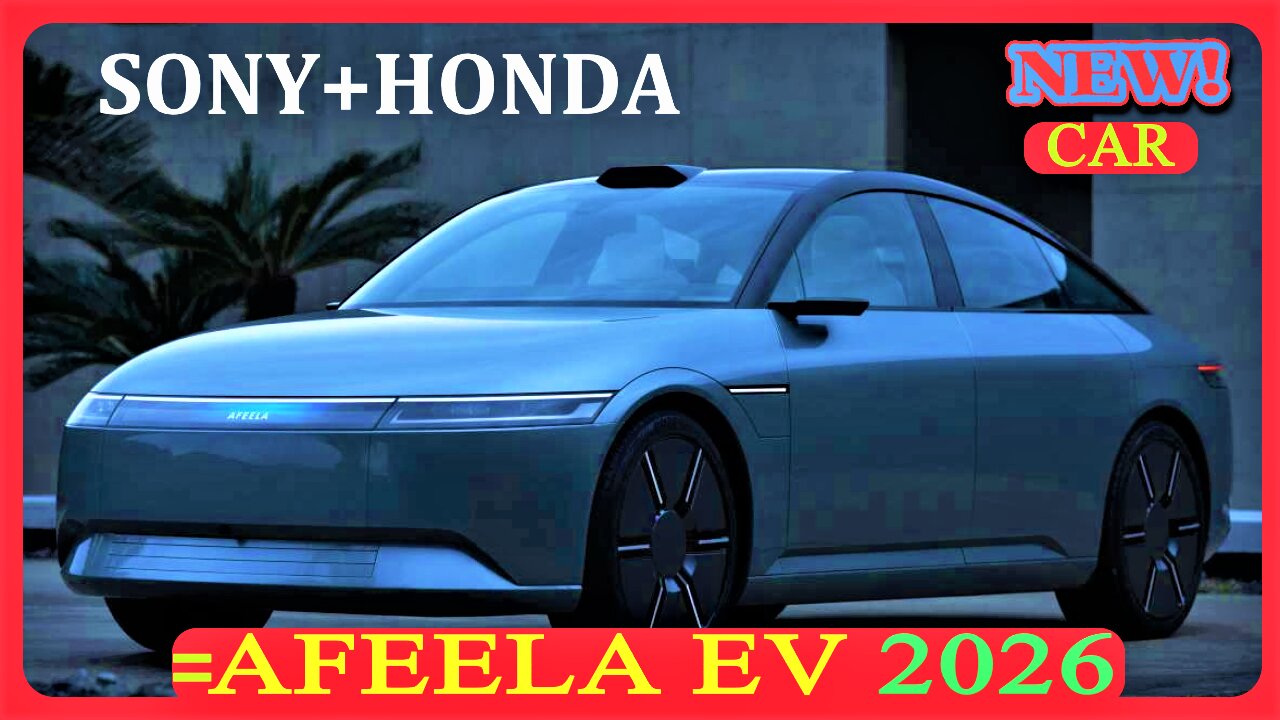 NEW SONY HONDA AFEELA EV 2026 #electric_car #honda #sony