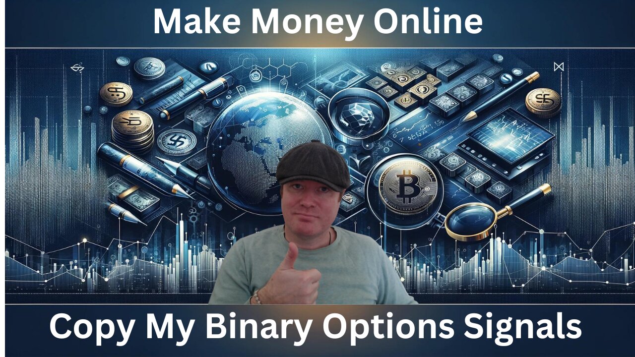 Make Money Online By Copy My Binary Options Trades 2024