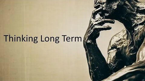 Thinking Long Term: Sunday AM