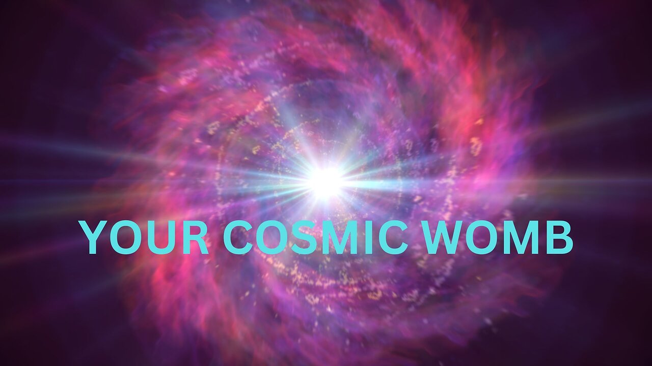 YOUR COSMIC WOMB ~ JARED RAND 09-29-2024 #2335