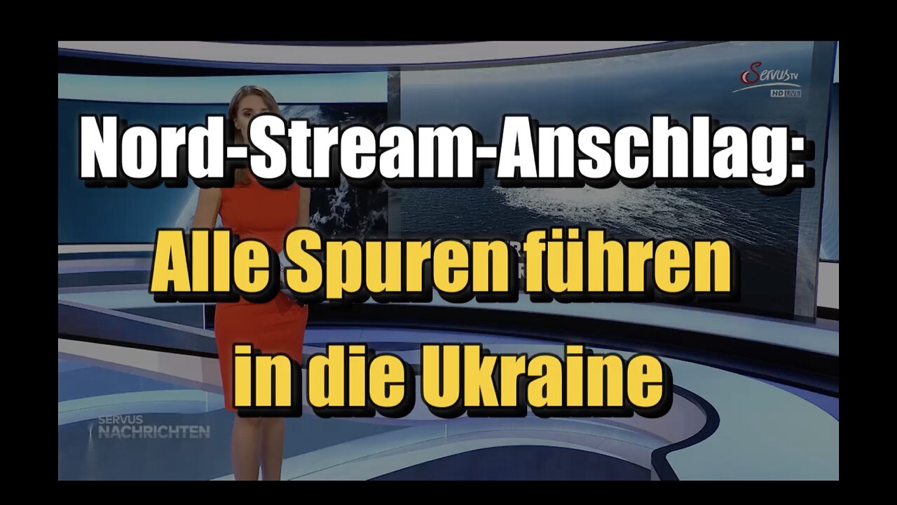 🟥 Nord-Stream-Anschlag: Alle Spuren führen in die Ukraine (ServusTV ⎪ 25.08.2023)