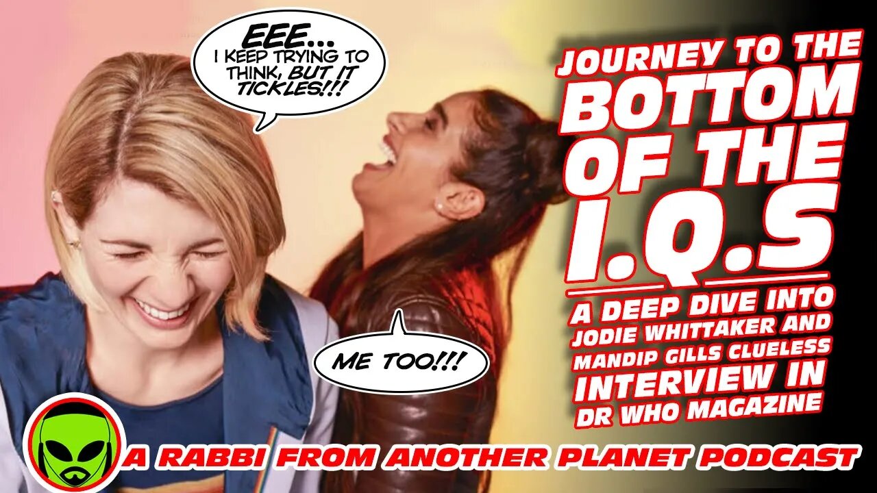 Journey to the Bottom of the IQ's: Jodie Whittaker and Mandip Gills Interview in Doctor Who Magazine