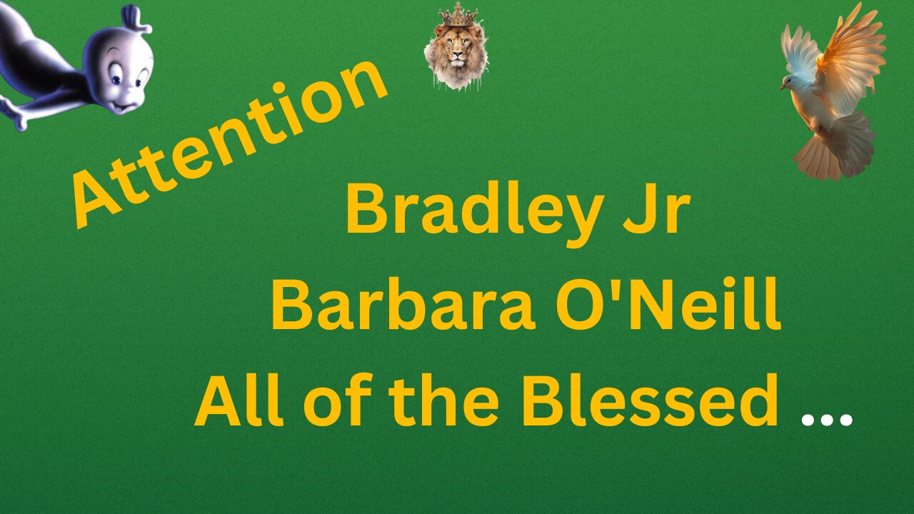 Bradley Jr - Barbara O'Neill - All of the Blessed