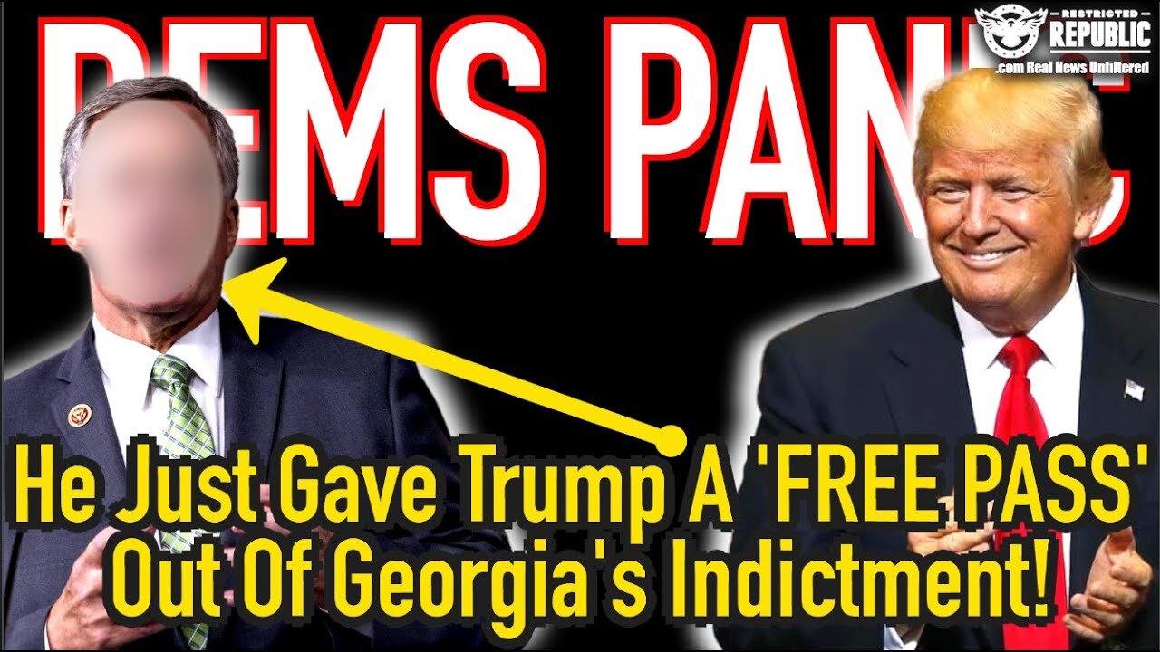 White House In A PANIC! He Just Gave Trump a ‘FREE PASS’ Out Of Georgia’s Indictment!