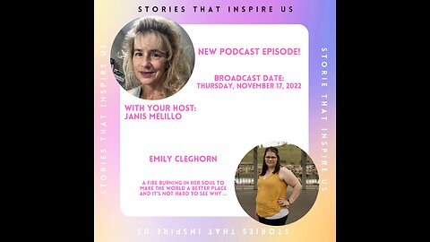 Stories That Inspire Us with Emily Cleghorn - 11.17.22