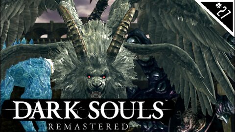 THIS IS NO SANCTUARY | Dark Souls Remastered NG+ - Part 27