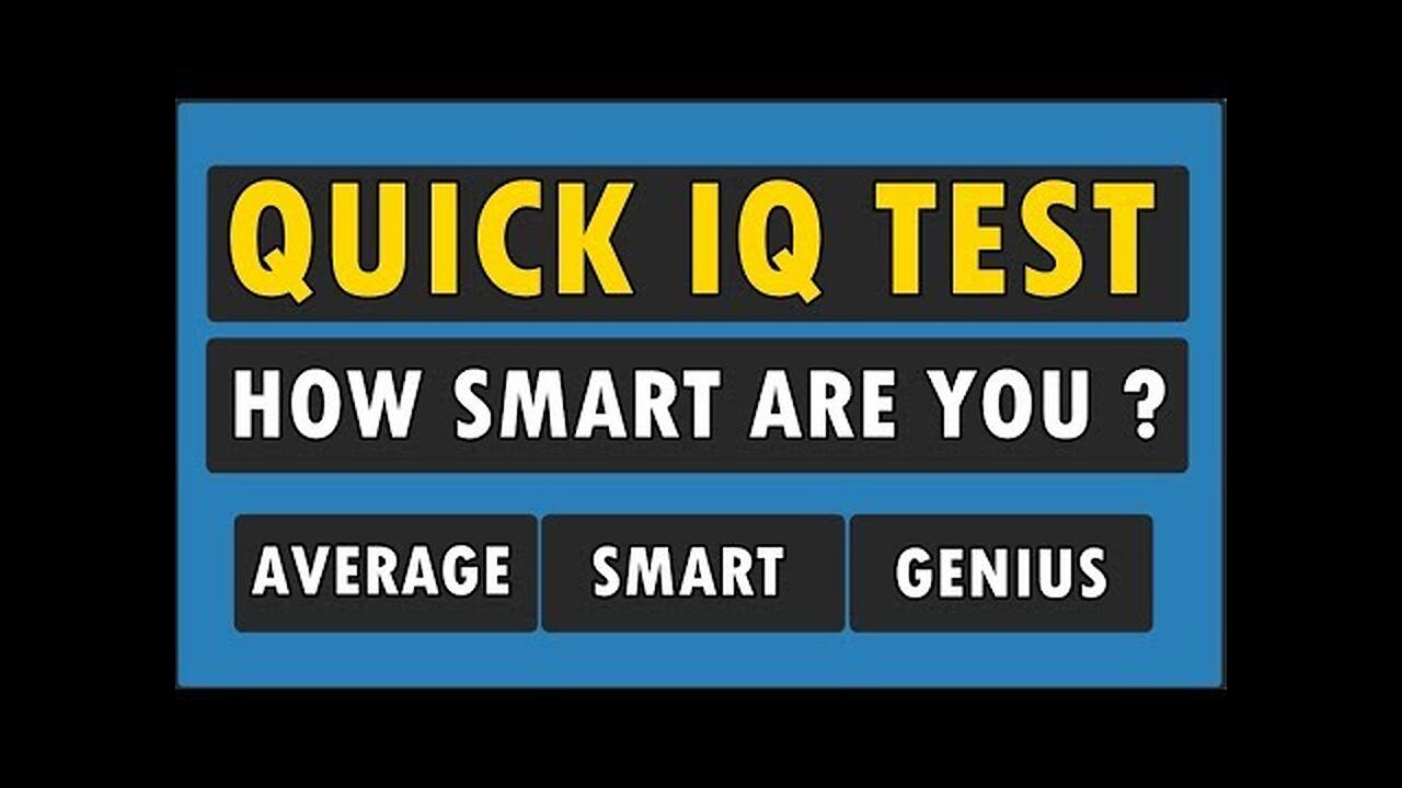 IQ Test For Genius Only - How Smart Are You ?