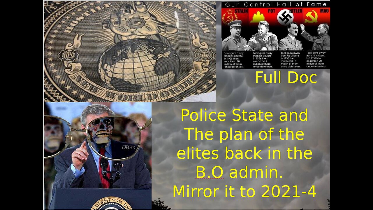 The Police State Plan written under B.O. 2010-2012 - Compare it now 2020-2024