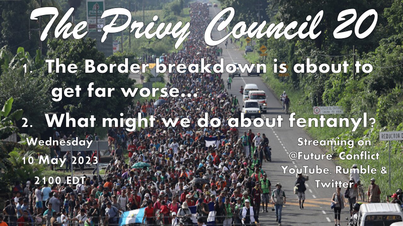 The Privy Council 20: The Border Breakdown, What to do About Fentanyl